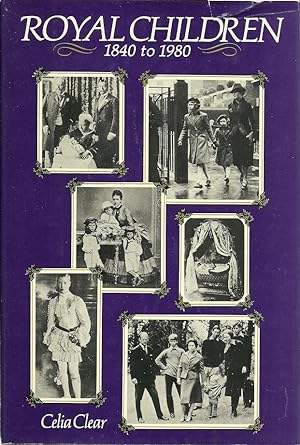 Immagine del venditore per Royal Children 1840 to 1980 venduto da The Book Junction