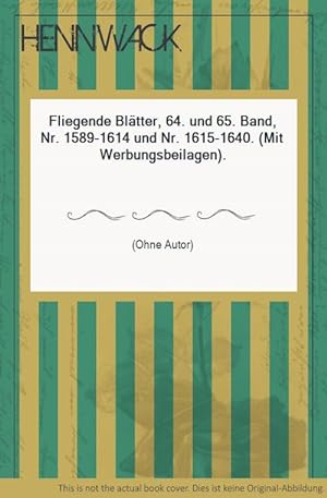 Fliegende Blätter, 64. und 65. Band, Nr. 1589-1614 und Nr. 1615-1640. (Mit Werbungsbeilagen).