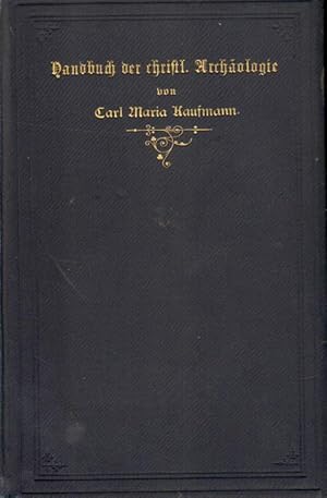 Bild des Verkufers fr Handbuch der christlichen Archologie. zum Verkauf von Versandantiquariat Boller