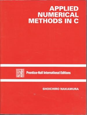 Applied Numerical Methods in C.