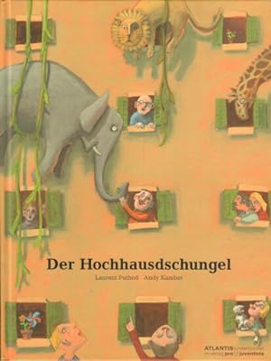 Seller image for Der Hochhausdschungel. Laurent Puthod ; Andy Kamber, Atlantis-Kinderbcher for sale by Bcher bei den 7 Bergen