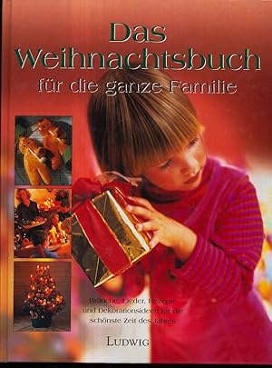 Das Weihnachtsbuch für die ganze Familie.