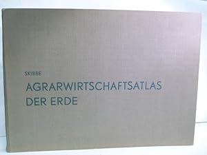 Agrarwirtschaftsatlas der Erde in vergleichender Darstellung. Bearbeitet im Institut für Agrarrau...