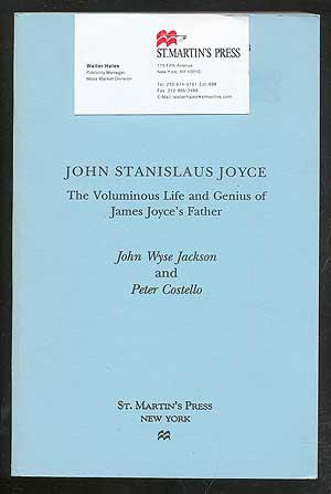 Image du vendeur pour John Stanislaus Joyce: The Voluminous Life and Genius of James Joyce's Father mis en vente par Between the Covers-Rare Books, Inc. ABAA