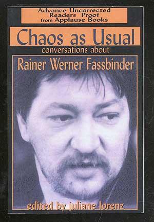 Bild des Verkufers fr Chaos as Usual: Conversations about Rainer Werner Fassbinder zum Verkauf von Between the Covers-Rare Books, Inc. ABAA