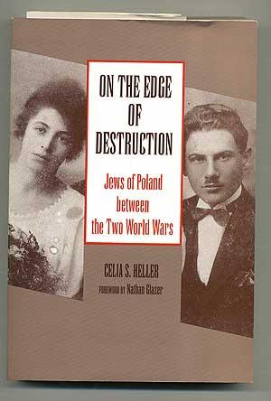 Imagen del vendedor de On the Edge of Destruction: Jews of Poland between the Two World Wars a la venta por Between the Covers-Rare Books, Inc. ABAA