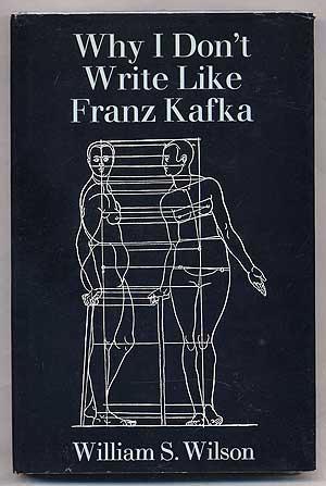 Seller image for Why I Don't Write Like Franz Kafka for sale by Between the Covers-Rare Books, Inc. ABAA