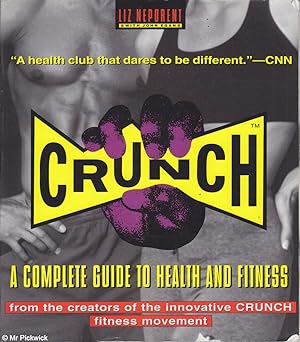Seller image for Crunch: A complete guide to health and fitness for sale by Mr Pickwick's Fine Old Books