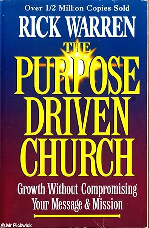 Seller image for The Purpose Driven Church for sale by Mr Pickwick's Fine Old Books