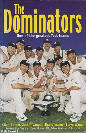 Seller image for The Dominators: One of the Greatest Test Teams for sale by Mr Pickwick's Fine Old Books