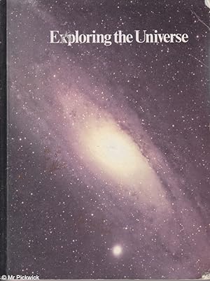 Seller image for Exploring the Universe for sale by Mr Pickwick's Fine Old Books