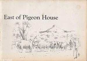 Seller image for East of Pigeon House for sale by Mr Pickwick's Fine Old Books