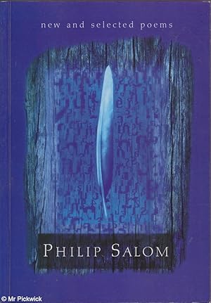 Seller image for New and selected poems: Philip Salom for sale by Mr Pickwick's Fine Old Books