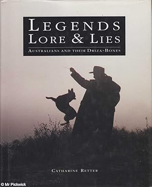 Seller image for Legends, Lore & Lies: Australians and their Driza-Bones for sale by Mr Pickwick's Fine Old Books