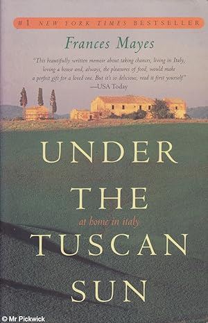 Seller image for Under the Tuscan sun for sale by Mr Pickwick's Fine Old Books