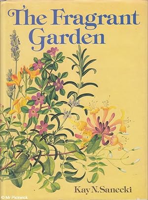 Seller image for The Fragrant Garden for sale by Mr Pickwick's Fine Old Books