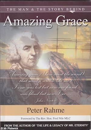 Seller image for The Man and the Story Behind Amazing Grace for sale by Mr Pickwick's Fine Old Books