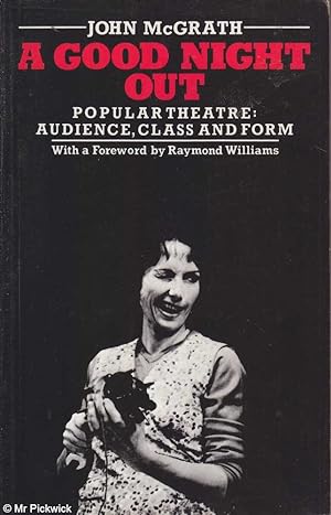 Seller image for A good night out: Popular theatre: audience, class, and form for sale by Mr Pickwick's Fine Old Books