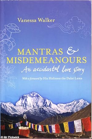 Seller image for Mantras & misdemeanours: An accidental love story for sale by Mr Pickwick's Fine Old Books