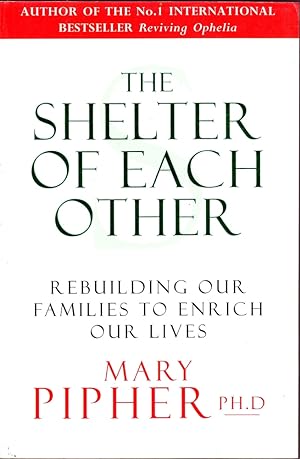 Seller image for The shelter of each other: Rebuilding our families to enrich our lives. for sale by Mr Pickwick's Fine Old Books