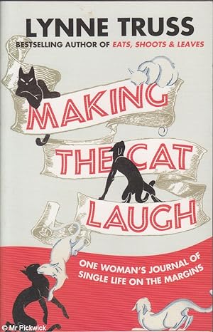 Seller image for Making the cat laugh: One woman's journal of single life on the margins for sale by Mr Pickwick's Fine Old Books