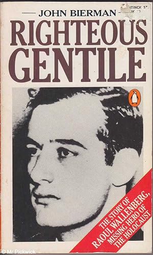 Seller image for Righteous Gentile: The Story of Raoul Wallenberg, Missing Hero of the Holocaust for sale by Mr Pickwick's Fine Old Books