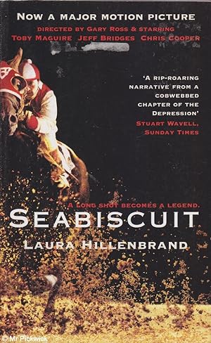 Seller image for Seabiscuit: The True Story of Three Men and a Racehorse for sale by Mr Pickwick's Fine Old Books
