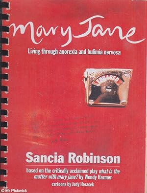 Seller image for Mary Jane: Living Through Anorexia and Bulimia Nervosa for sale by Mr Pickwick's Fine Old Books