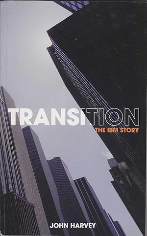 Seller image for Transition: The IBM Story for sale by Mr Pickwick's Fine Old Books