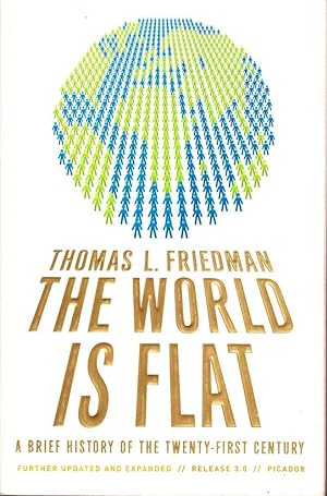 Seller image for The world is flat: A brief history of the twenty-first century for sale by Mr Pickwick's Fine Old Books