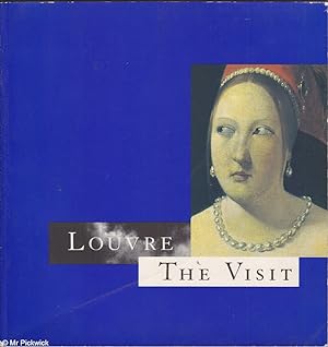Seller image for Louvre: The Visit for sale by Mr Pickwick's Fine Old Books