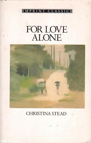 Seller image for For Love Alone for sale by Mr Pickwick's Fine Old Books