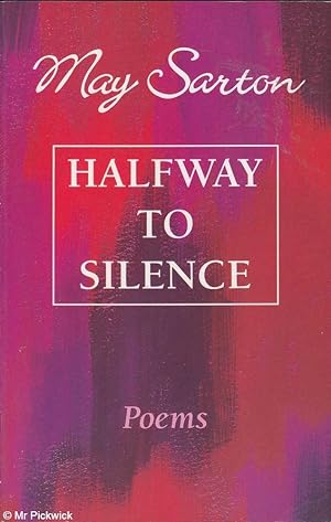 Seller image for Halfway to Silence: Poems for sale by Mr Pickwick's Fine Old Books