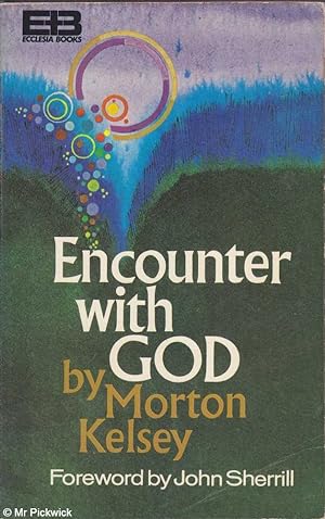 Seller image for Encounter with God. A theology of Christian experience. for sale by Mr Pickwick's Fine Old Books