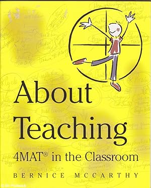 Seller image for About Teaching 4MAT in the Classroom for sale by Mr Pickwick's Fine Old Books