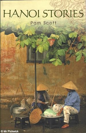 Seller image for Hanoi Stories for sale by Mr Pickwick's Fine Old Books
