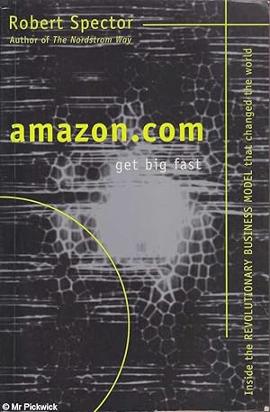 Seller image for Amazon.Com.Way: The Story of Amazon.Com and the Growth of Online Retailing for sale by Mr Pickwick's Fine Old Books