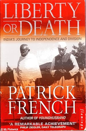 Seller image for Liberty or death: India's journey to independence and division for sale by Mr Pickwick's Fine Old Books