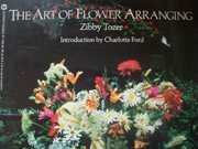 Seller image for The art of flower arranging for sale by Mr Pickwick's Fine Old Books