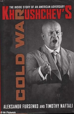 Imagen del vendedor de Khrushchev's cold war: The inside story of an American adversary a la venta por Mr Pickwick's Fine Old Books