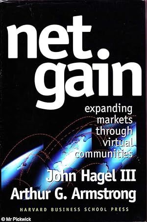 Seller image for Net gain: Expanding markets through virtual communities for sale by Mr Pickwick's Fine Old Books