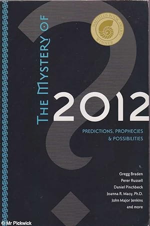 Seller image for The Mystery of 2012: Predictions, Prophecies, and Possibilities for sale by Mr Pickwick's Fine Old Books