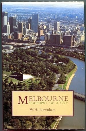 Image du vendeur pour Melbourne. The biography of a city. mis en vente par Time Booksellers