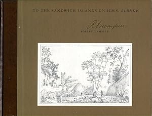 Seller image for To the Sandwich Islands on H.M.S. Blonde. for sale by Time Booksellers