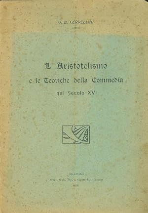 Immagine del venditore per L?aristotelismo e le teoriche della Commedia nel secolo XVI venduto da Librivari