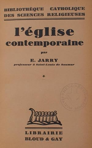 L'église contemporaine Tome I