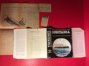 The Last Voyage of the Lusitania ( with Some Separate Newspaper Articles )
