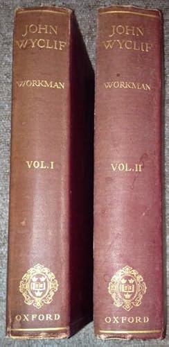 John Wycliff - A Study Of the English Medieval Church. In 2 Volumes.