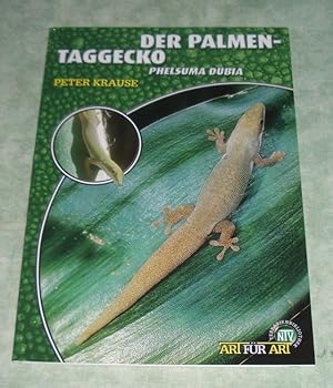 Bild des Verkufers fr Der Palmen-Taggecko. Phelsuma Dubia. zum Verkauf von Antiquariat  Lwenstein