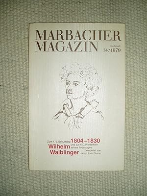 Wilhelm Waiblinger, 1804-1830 : zum 175. Geburtstag und zur 150. Wiederkehr seines Todestages